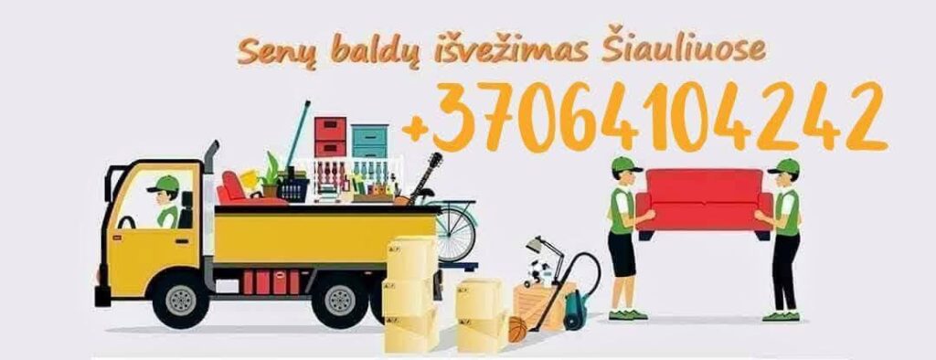 Senų baldų išvežimas Šiauliuose
